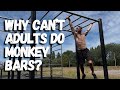 Why Can T Adults Do Monkey Bars