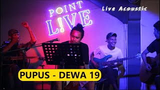 Download lagu PUPUS Dewa 19 Yusten Live Acoustic Cover... mp3