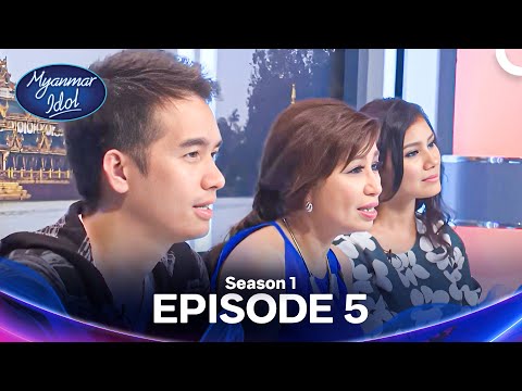 Myanmar Idol Season 1 Episode 5 | မြန်မာအိုင်ဒေါ