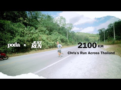 The 2,100km run across Thailand with Chris Russell | Just Run x Poda