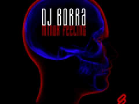 DJ Borra 'Minor Feeling'(Substatic & Deanmann Remix)