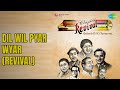 Dil Wil Pyar Wyar Revival Revival Vol 10 Betaab Dil Ki Tamanna Lata Mangeshkar Songs