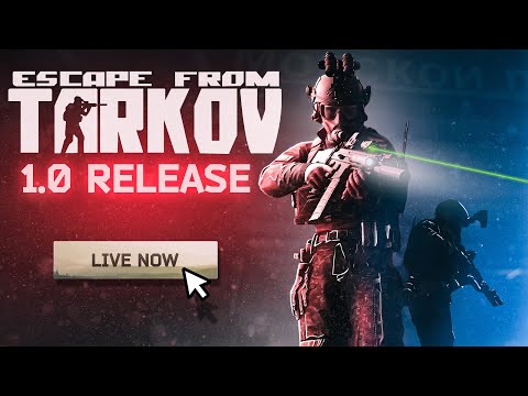 TARKOV 1.0  RELEASE