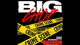 Cuban Doll Ft. YBN Nahmir - Big Chop