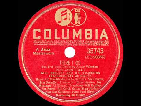 1940 HITS ARCHIVE: There I Go - Will Bradley (Jimmy Valentine, vocal)