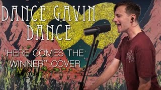 Dance Gavin Dance &quot;Here Comes The Winner&quot; VOCAL COVER
