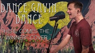 Dance Gavin Dance &quot;Here Comes The Winner&quot; VOCAL COVER