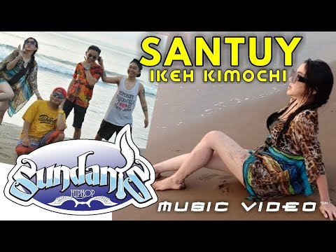 SANTUY (IKEH KIMOCHI) - SUNDANIS X DEV KAMACO & BOLIN (Official Music Video)
