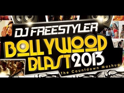 DJ Freestyler - Bollywood Blast 2013 (The Countdown Mashup)