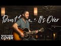 Don T Dream It S Over Crowded House Boyce Avenue Acoustic Cover On Spotify Apple