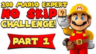 Super Mario Maker - No Skip 100 Mario Expert Challenge - Part 1