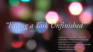 Facing A Task Unfinished (We go to all the world) by Keith &amp; Kristyn Getty - Official Lyrics Video