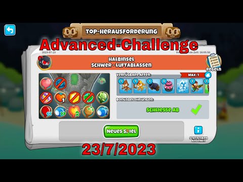 BTD6 Top Herausforderung 23.07.2023 | bloonstd6 - Advanced Challenge  - It Isn't Hard Right?