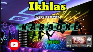 Download lagu IKHLAS – Karaoke ORG 2022 | Tanpa Vokal | Musik Jernih & Enak Buat Nyanyi mp3