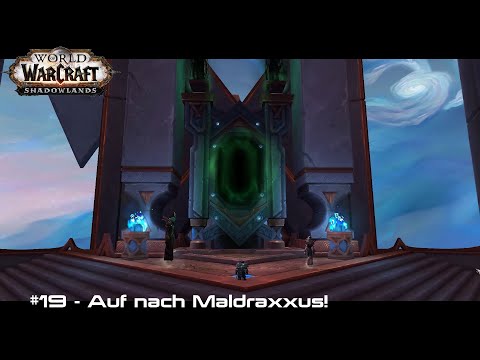 WoW: Shadowlands 🌍 #19 - Auf nach Maldraxxus!