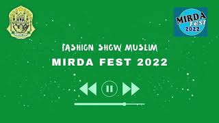 Download lagu LAGU PENGIRING FASHION SHOW MUSLIM MIRDA FEST 2022... mp3