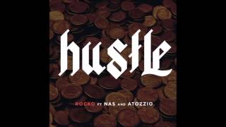 Rocko - Hustle F Nas &amp; Atozzio [Clean Radio Edit] [2014]