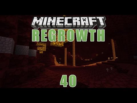 Minecraft Regrowth - #40 - Nether Pig Iron