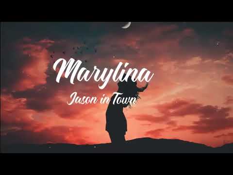 Marylina - Jayson In Town Official Lyrics video