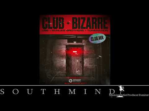 U96 x Sunlike Brothers x ToneNation - Club Bizarre (Southmind Edit)