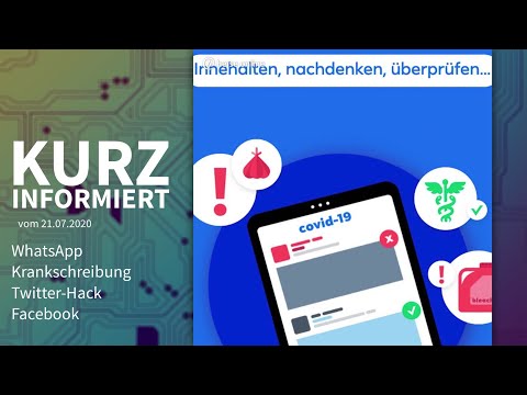 WhatsApp, Krankschreibung, Twitter-Hack, Facebook | Kurz informiert vom 21.07.2020