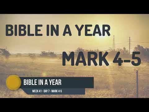 Bible in a Year - Week 41 - Day 7 - MARK 4-5