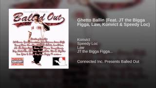 21. Ghetto Ballin&#39;