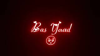 Download lagu Teri yaad Sath Hai black screen lyrics status what... mp3