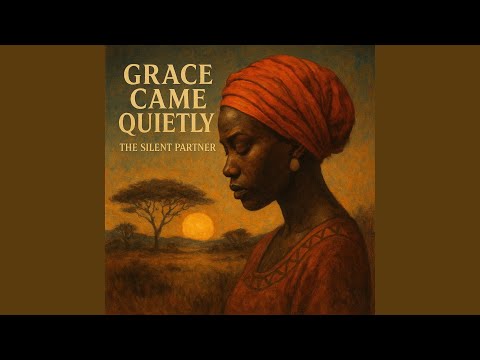 Grace Came Quietly