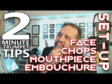 Two Minute Trumpet Tips | SETTING UP YOUR EMBOUCHURE