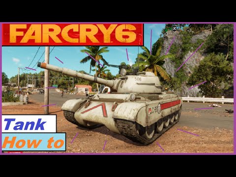 Far Cry 6 | How to hijack a Tank! | EASY! | T-54/55 MBT