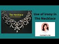 The Necklace By Guy De Maupassant Irony