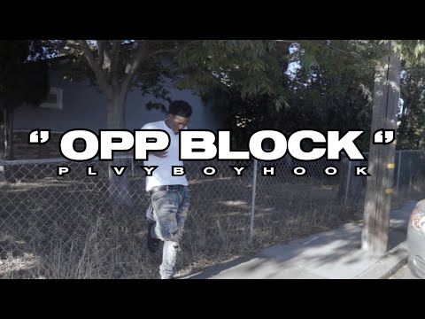 Plvyboy Hook - Opp Block (Official Music Video)