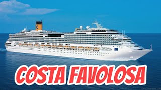 Costa Favolosa Cruise Ship: Unforgettable Adventures at Sea