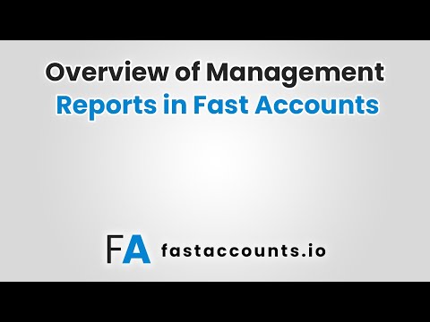 Overview of Management Reports in Fast Accounts.