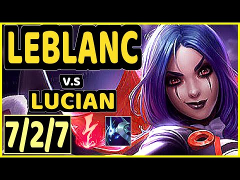 LEBLANC vs LUCIAN - 7/2/7 KDA MID GAMEPLAY - KR Ranked GRANDMASTER