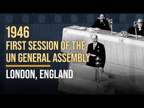 First Session of UN General Assembly - 10 January 1946 | United Nations