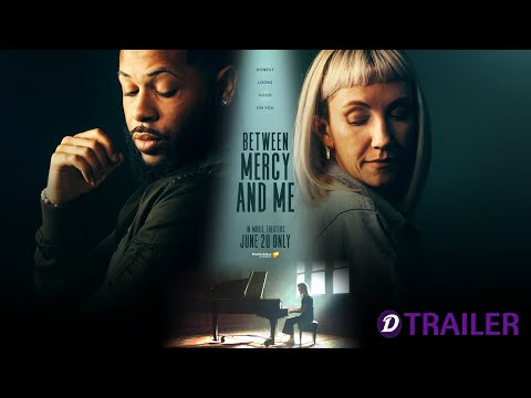 Between Mercy and Me Trailer