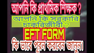 How to EFT FORM FILL UP
