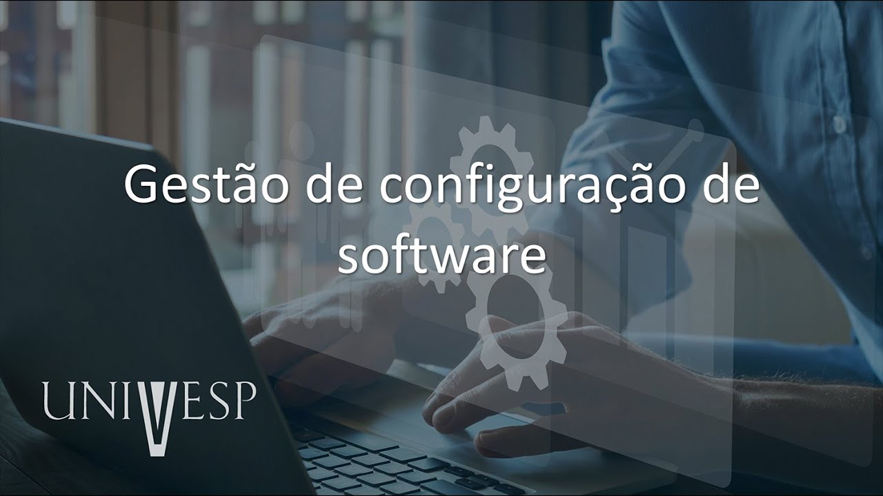 Engenharia de Software - Gestão de configuração de software