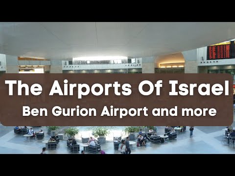 Os aeroportos de Israel - Ben Gurion, Eilat Ramon e muito mais