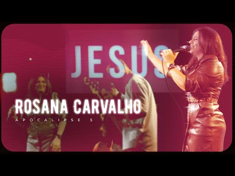 Apocalipse 5 - Rosana Carvalho
