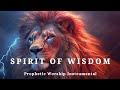 Prophetic Worship Instrumental Music SPIRIT OF WISDOM Background Prayer Music