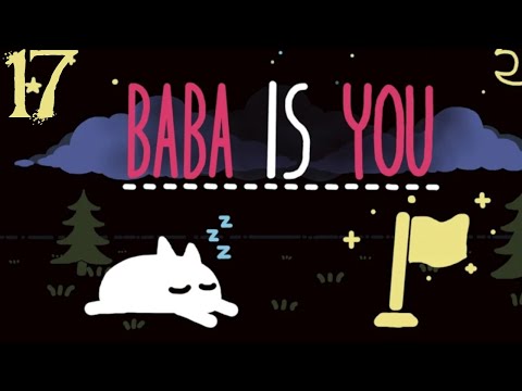 SB Plays Baba Is You 17 - Psychoanalyze
