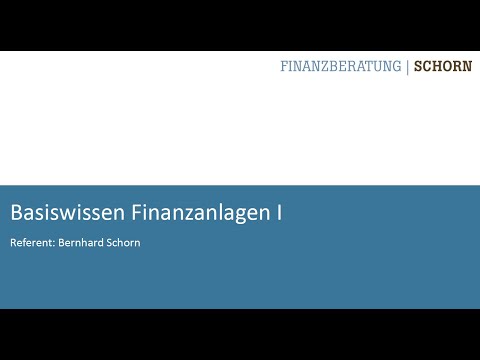 Aufzeichnung Webinar: Basiswissen Finanzanlagen I