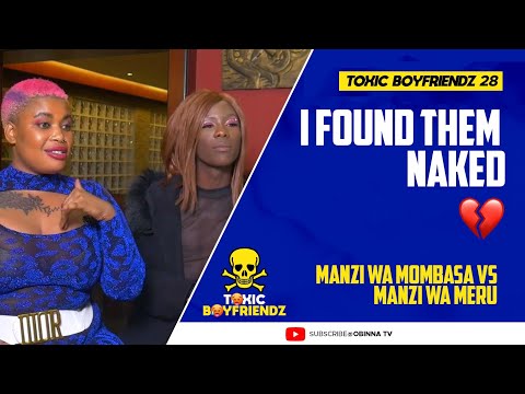 TOXIC BOYFRIENDZ /ep.28/ : I Found them NAKED!😰🙆🏿