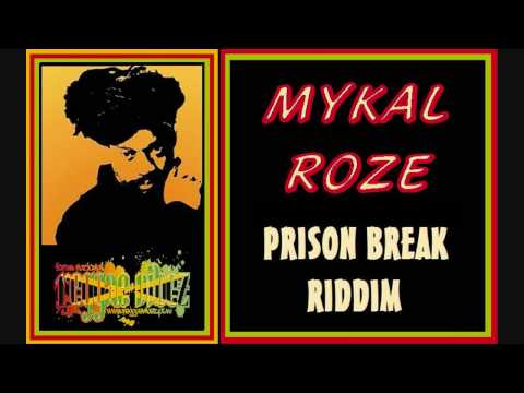 Mykal Roze - Fight I Down (Prison Break Riddim) Nov 2009
