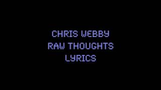 Chris Webby Raw thoughts Lyrics