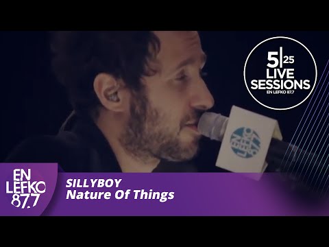 525 Live Sessions : Sillyboy - Nature Of Things  | En Lefko 87.7