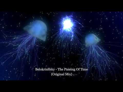 Belokrinitsky - The Passing Of Time (Original Mix)